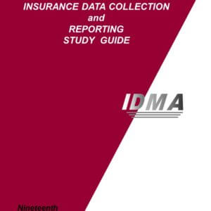 IDMA 1- Insurance Data Collection and Reporting Study Guide (PDF)